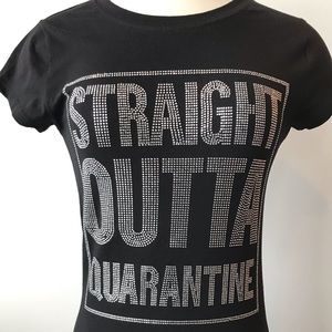 Fitted STRAIGHT OUTTA QUARANTINE T-Shirt